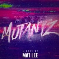 We Are the Mutantz